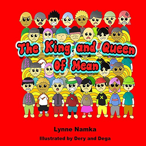 The King and Queen of Mean von CreateSpace Independent Publishing Platform